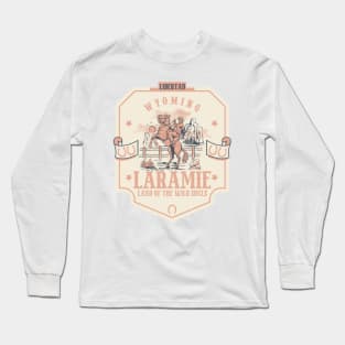 Laramie Wyoming wild west town Long Sleeve T-Shirt